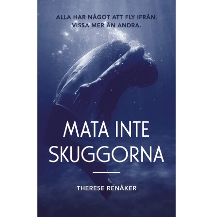 Mata inte skuggorna - Therese Renker, Signerad!