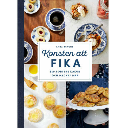 Konsten att fika - Anna Berghe