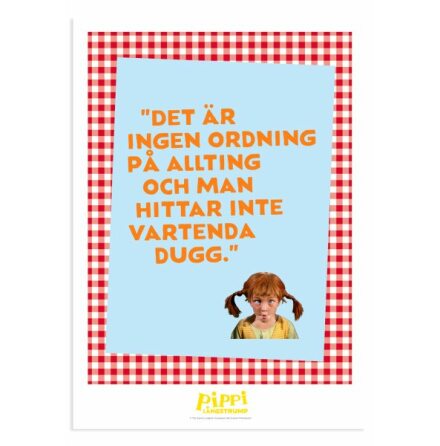 Poster - Pippi Lngstrump, Ingen ordning