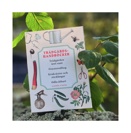 Natur handbok - 4 b�cker - Tr�dg�rden �ret runt, F�nsterodling, Krukv�xter och sticklingar, Odla �tbart